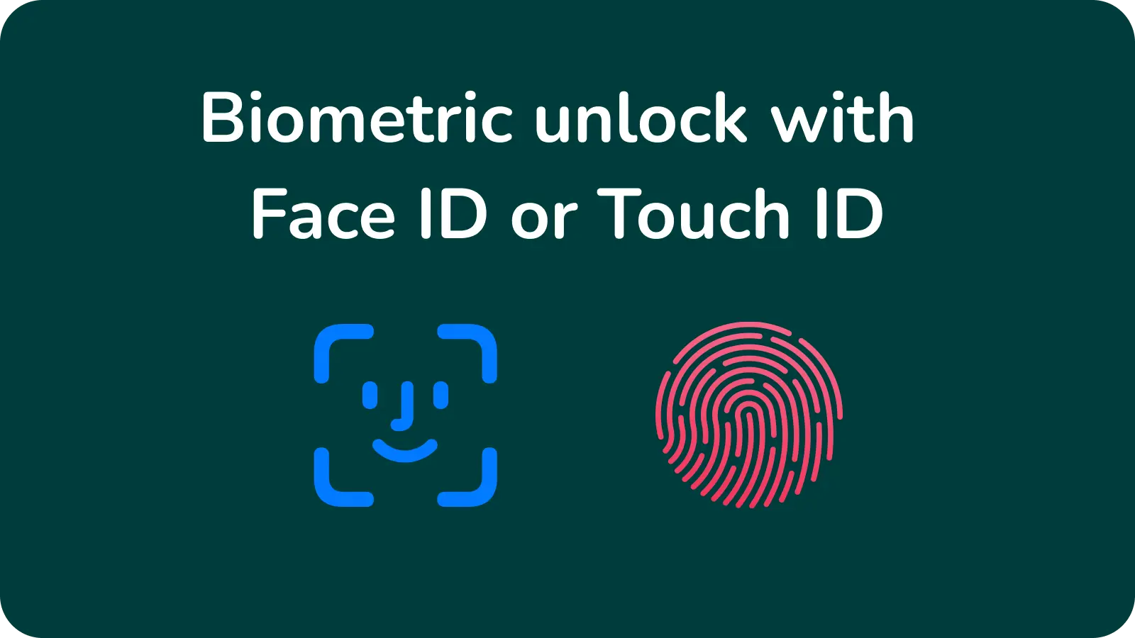 Biometric unlock