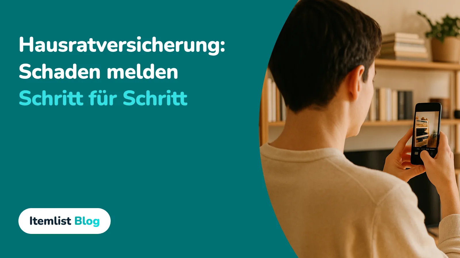 Hausratversicherung: Schaden melden Schritt für Schritt