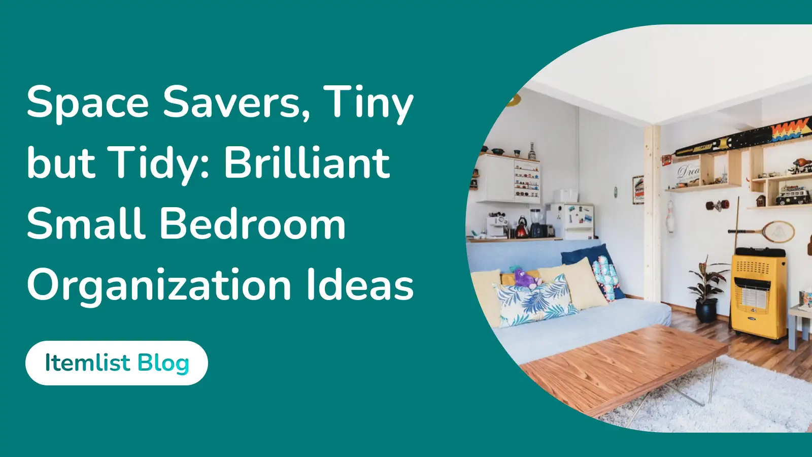 Space Savers, Tiny but Tidy] Brilliant Small Bedroom Organization Ideas