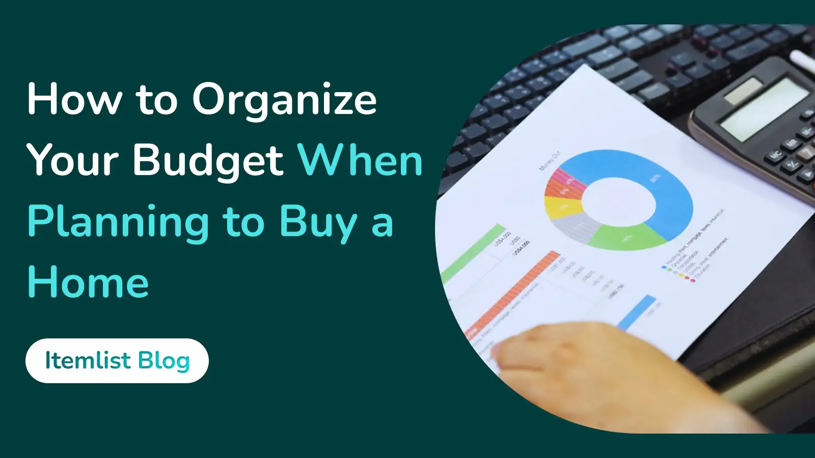 How to Organize Your Budget When Planning to Buy a Home